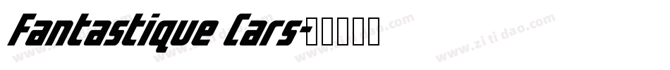 Fantastique Cars字体转换